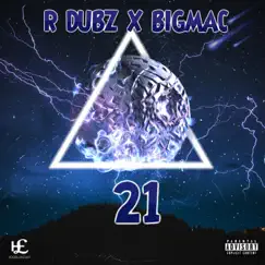 21 by Bigmac & Rdubz album reviews, ratings, credits