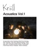 Kriill Acoustics Vol.1