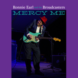 Mercy Me - Ronnie Earl &amp; The Broadcasters Cover Art