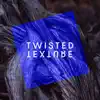 Twisted Texture album lyrics, reviews, download