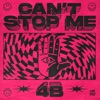 Can't Stop Me - Single