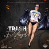 Trash - Single