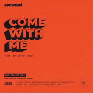 Come With Me (feat. Rhiannon Roze) - Single