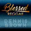 Blessed Reggae album lyrics, reviews, download