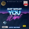 Say What You Want - Single