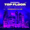 Top Floor (feat. Fat Joe) - Single album lyrics, reviews, download