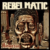 Rebelmatic - Amnesia