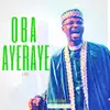 Oba Ayeraye (Live) album lyrics, reviews, download
