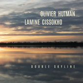 Double Skyline - Olivier Hutman & Lamine Cissokho