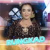 Rungkad - Single