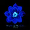 Flori de plastic - Single album lyrics, reviews, download
