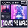 ICONIC. - Around the World (ICONIC. Mix)