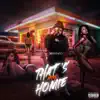 Stream & download That’s My Homie - Single