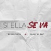 Si Ella Se Va - Single