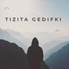 Maeken Music - Tizita Gedifki (jofae)