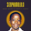 SizoPhumelela - Single (feat. Msongi) - Single