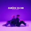 Zurück zu Dir - Single