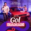 Gol Quadrado - Single