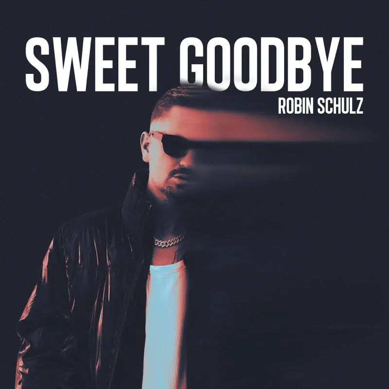 Robin Schulz - Sweet Goodbye - Single (2023) [iTunes Plus AAC M4A]-新房子