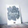 Madrid (feat. Russo) - Single album lyrics, reviews, download
