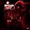 Stream & download Pop My Shit (feat. B-Lovee) - Single