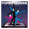 Popsychomane - Single