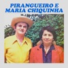 Pirangueiro e Maria Chiquinha