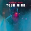 Your Mind - Single