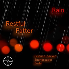 Rain: Restful Patter