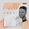 Urge - Single album lyrics, reviews, download