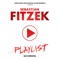 Playlist - Das Hörspiel (feat. LOTTE) - Sebastian Fitzek lyrics
