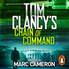 Tom Clancy’s Chain of Command - Marc Cameron