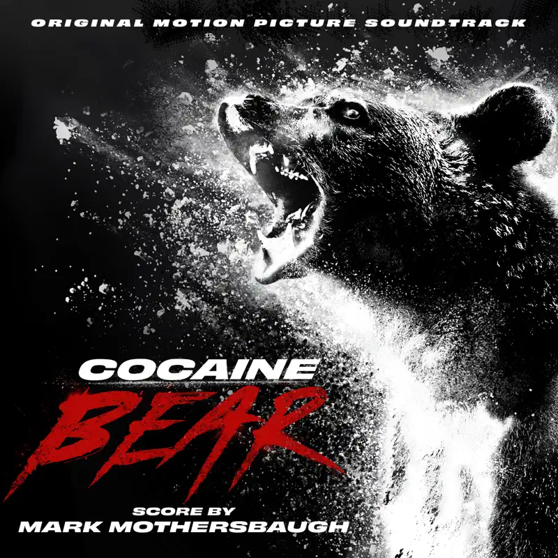 Mark Mothersbaugh - 可卡因熊 Cocaine Bear (Original Motion Picture Soundtrack) (2023) [iTunes Plus AAC M4A]-新房子