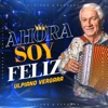 Ahora Soy Feliz - Single