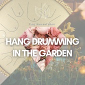 Hang Drumming in the Garden artwork