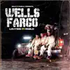 Wells Fargo (feat. Pavlo) - Single album lyrics, reviews, download