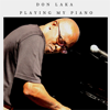 Playing my piano - Don Laka