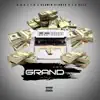 Stream & download Grand - Single (feat. Beamin' Blanco & JU Kelz) - Single