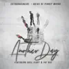 Another Day - Single (feat. Fat Cat & Reel Tight) - Single album lyrics, reviews, download