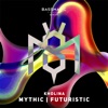 Mythic / Futuristic - Single