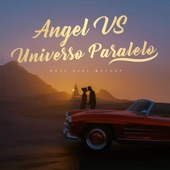 Ángel Vs Universo Paralelo (Mashup) [Remix] artwork