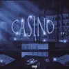 Casino (feat. Escobar & Louay) - Single album lyrics, reviews, download