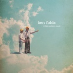 Ben Folds - Exhausting Lover (radio edit)