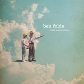 Ben Folds - But Wait, There’s More