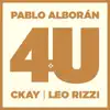 4U (feat. CKay, Leo Rizzi) - Single album lyrics, reviews, download