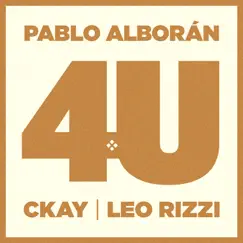 4U (feat. CKay, Leo Rizzi) - Single by Pablo Alborán album reviews, ratings, credits
