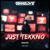 Just Tekkno (DEVAS Remix) song lyrics