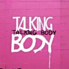 Talking Body (Remix) - Single