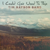 Tim Raybon Band - Headed Back to Tulsa