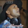 Es Necesario - Single